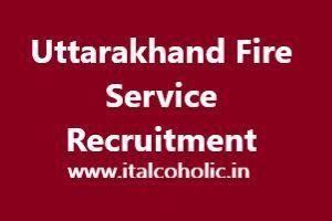 Uttarakhand Fire Service Recruitment 2023 Application Eligibility Exam Dates