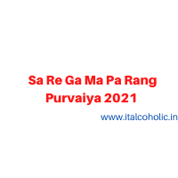 Sa Re Ga Ma Pa Rang Purvaiya 2024