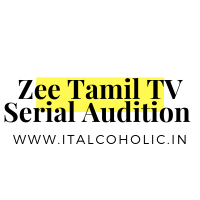 Zee Tamil TV Serial Audition 2024 Casting Call Roles Dates 