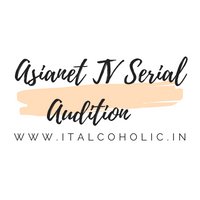Asianet TV Serial Audition 2022