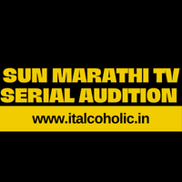 Sun Marathi TV Serial Audition 2024