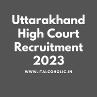 Uttarakhand High Court Recruitment 2023