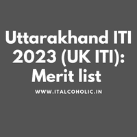 Uttarakhand ITI 2023 (UK ITI) Merit list 