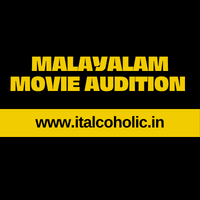 Malayalam Movie Audition 2023