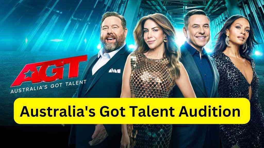 Australia's Got Talent 2025 Audition Release Dates Judges Cast