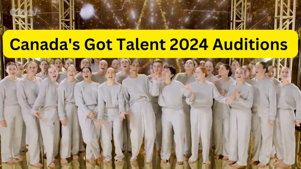 Canada's Got Talent 2024 Auditions