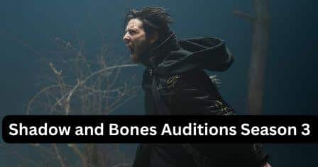 Shadow and Bones Auditions Season 3 New Cast Release Date 1 Shadow and Bones Auditions Season 3