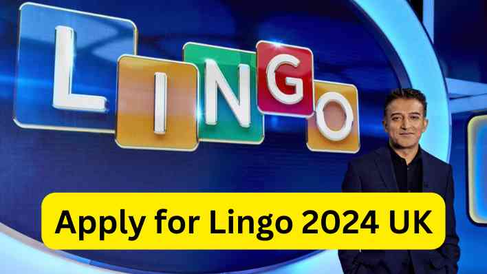 Apply for Lingo 2024 UK Application Deadline Start Date